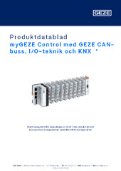 myGEZE Control med GEZE CAN-buss, I/O-teknik och KNX  * Produktdatablad SV