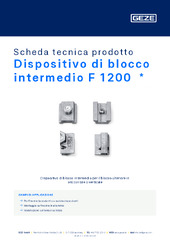 Dispositivo di blocco intermedio F 1200  * Scheda tecnica prodotto IT