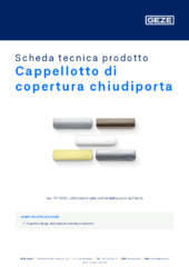 Cappellotto di copertura chiudiporta Scheda tecnica prodotto IT