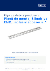 Placă de montaj Slimdrive EMD, inclusiv accesorii  * Fișa cu datele produsului RO