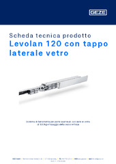Levolan 120 con tappo laterale vetro Scheda tecnica prodotto IT