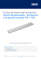 Perfil distanciador, distancia a la pared Levolan 60 / 120 Ficha de datos del producto ES