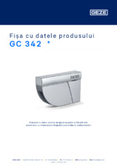 GC 342  * Fișa cu datele produsului RO