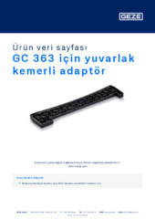 GC 363 için yuvarlak kemerli adaptör Ürün veri sayfası TR