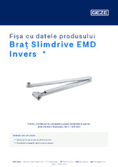 Braț Slimdrive EMD Invers  * Fișa cu datele produsului RO