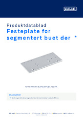 Festeplate for segmentert buet dør  * Produktdatablad NB
