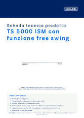 TS 5000 ISM con funzione free swing Scheda tecnica prodotto IT