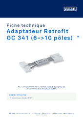 Adaptateur Retrofit GC 341 (6->10 pôles)  * Fiche technique FR