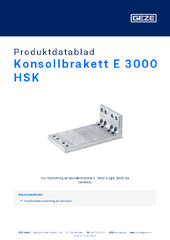 Konsollbrakett E 3000 HSK Produktdatablad NB