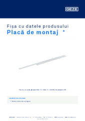 Placă de montaj  * Fișa cu datele produsului RO