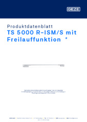 TS 5000 R-ISM/S mit Freilauffunktion  * Produktdatenblatt DE