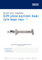 Çift yöne açılımlı kapı için kapı rayı  * Ürün veri sayfası TR