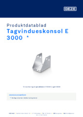 Tagvindueskonsol E 3000  * Produktdatablad DA