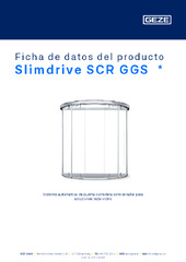 Slimdrive SCR GGS  * Ficha de datos del producto ES