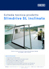 Slimdrive SL inclinato Scheda tecnica prodotto IT