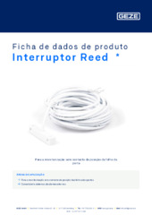 Interruptor Reed  * Ficha de dados de produto PT