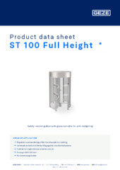 ST 100 Full Height  * Product data sheet EN