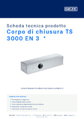 Corpo di chiusura TS 3000 EN 3  * Scheda tecnica prodotto IT
