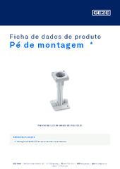 Pé de montagem  * Ficha de dados de produto PT