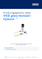VSG glas/metaal-lijmset  * Productgegevens tabel NL