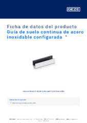 Guía de suelo continua de acero inoxidable configurada  * Ficha de datos del producto ES