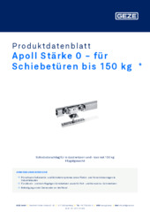 Apoll Stärke 0 - für Schiebetüren bis 150 kg  * Produktdatenblatt DE