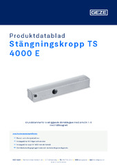 Stängningskropp TS 4000 E Produktdatablad SV