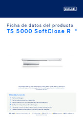 TS 5000 SoftClose R  * Ficha de datos del producto ES