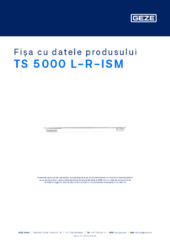 TS 5000 L-R-ISM Fișa cu datele produsului RO