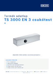 TS 3000 EN 3 csukótest  * Termék adatlap HU