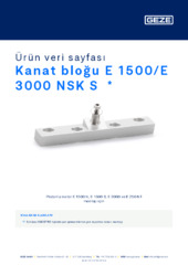 Kanat bloğu E 1500/E 3000 NSK S  * Ürün veri sayfası TR