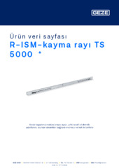 R-ISM-kayma rayı TS 5000  * Ürün veri sayfası TR