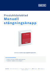 Manuell stängningsknapp Produktdatablad SV