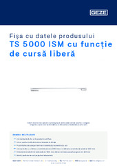TS 5000 ISM cu funcție de cursă liberă Fișa cu datele produsului RO