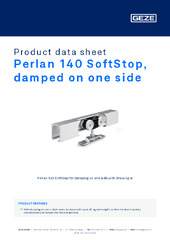 Perlan 140 SoftStop, damped on one side Product data sheet EN