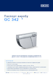GC 342  * Паспорт виробу UK