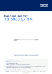 TS 5000 E-ISM Паспорт виробу UK