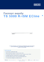 TS 5000 R-ISM ECline  * Паспорт виробу UK