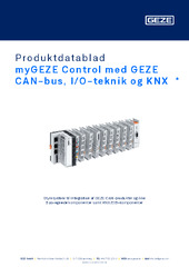 myGEZE Control med GEZE CAN-bus, I/O-teknik og KNX  * Produktdatablad DA