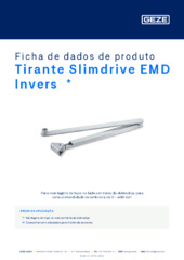 Tirante Slimdrive EMD Invers  * Ficha de dados de produto PT