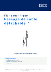 Passage de câble détachable  * Fiche technique FR
