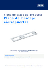 Placa de montaje cierrapuertas Ficha de datos del producto ES
