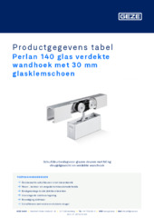 Perlan 140 glas verdekte wandhoek met 30 mm glasklemschoen Productgegevens tabel NL
