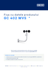 GC 402 WVS  * Fișa cu datele produsului RO