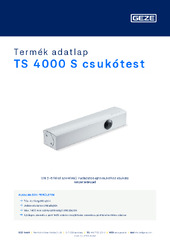 TS 4000 S csukótest Termék adatlap HU