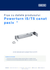 Powerturn IS/TS canat pasiv  * Fișa cu datele produsului RO