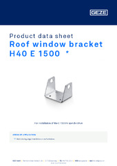 Roof window bracket H40 E 1500  * Product data sheet EN