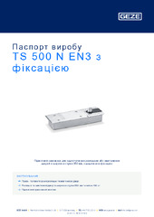 TS 500 N EN3 з фіксацією Паспорт виробу UK