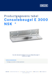Consolebeugel E 3000 NSK  * Productgegevens tabel NL