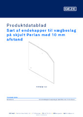 Sæt af endekapper til vægbeslag på skjult Perlan med 10 mm afstand Produktdatablad DA